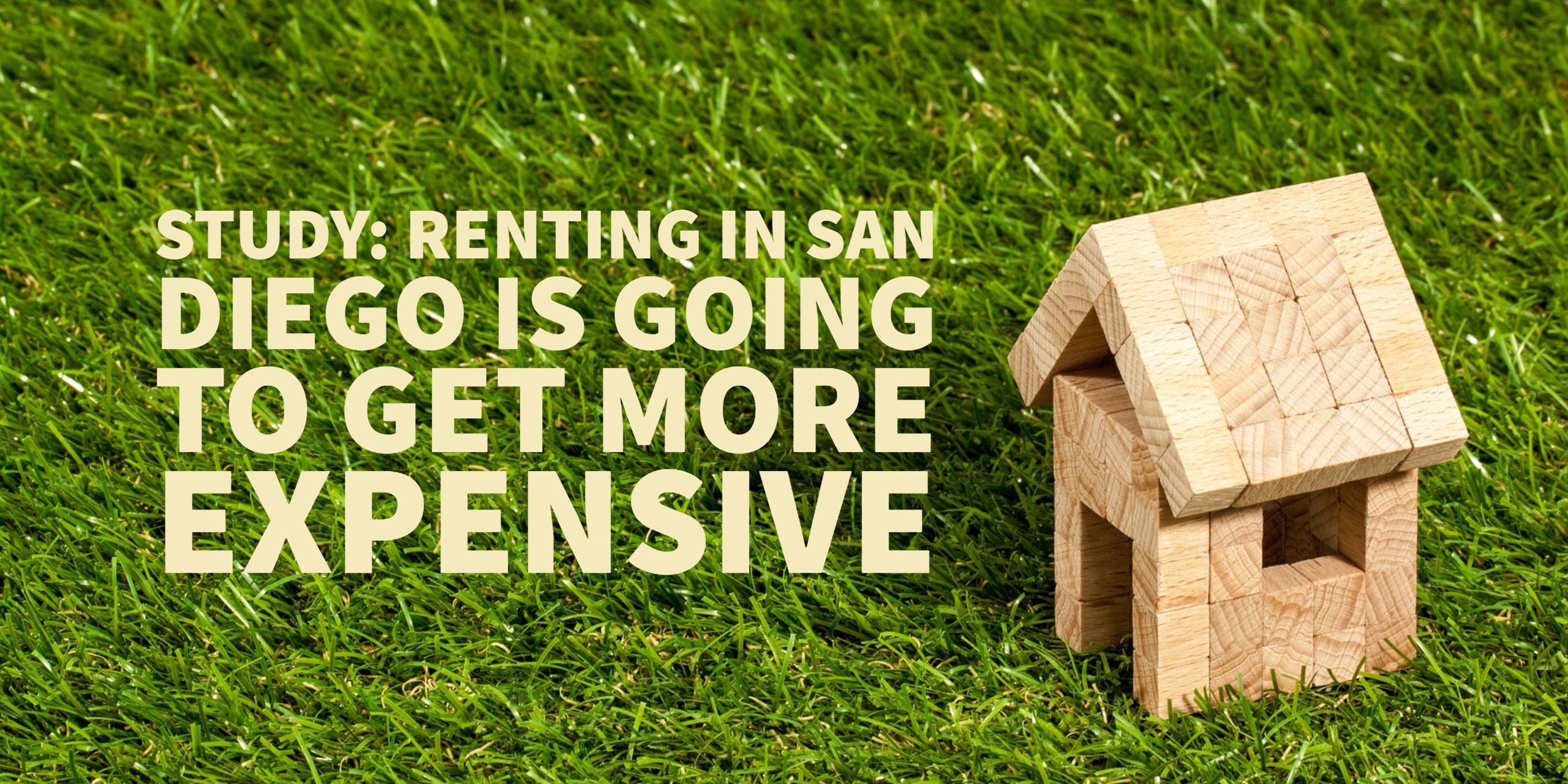 Renting in San Diego is Going to Get More Expensive